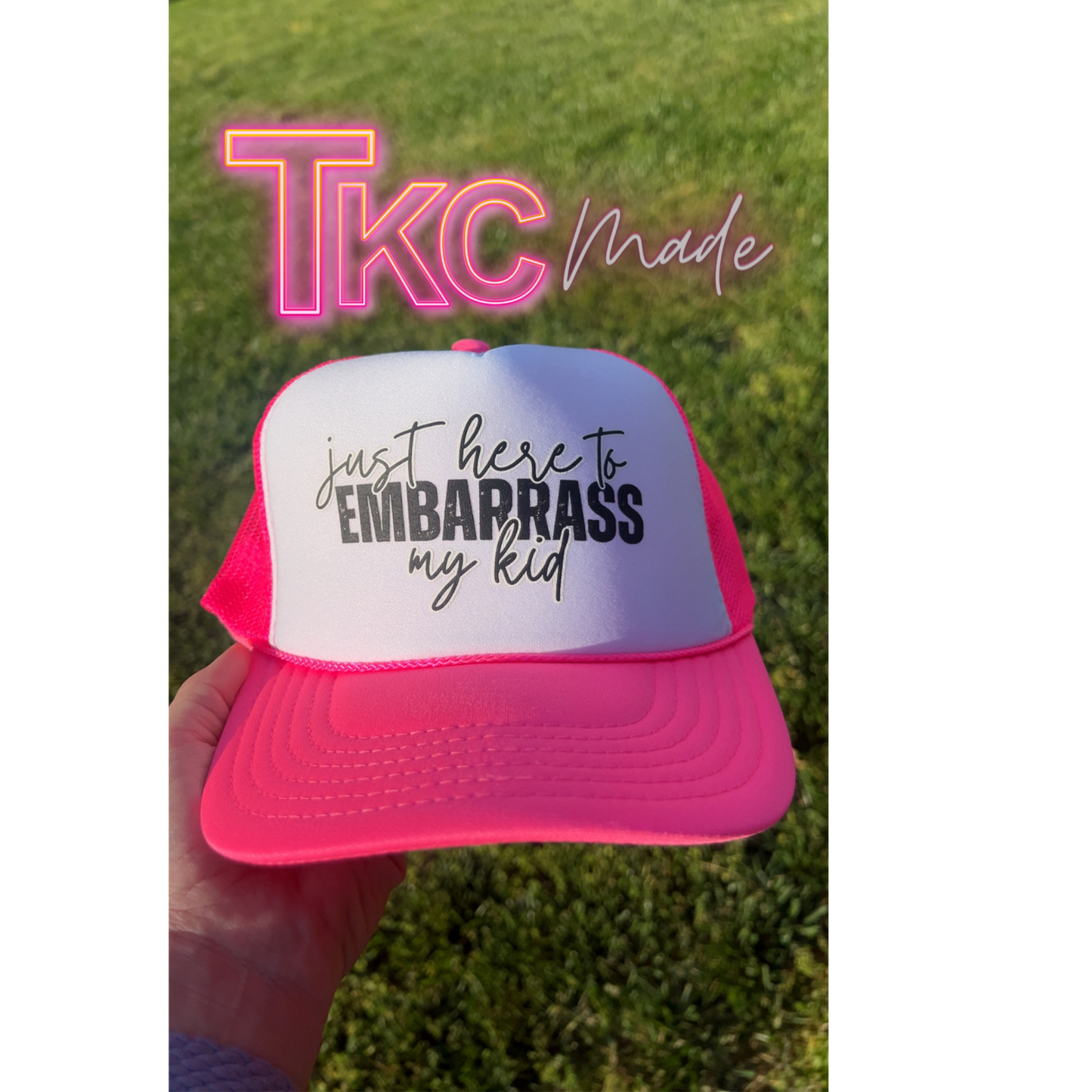 Just here to embarrass my kids or Kid neon hat