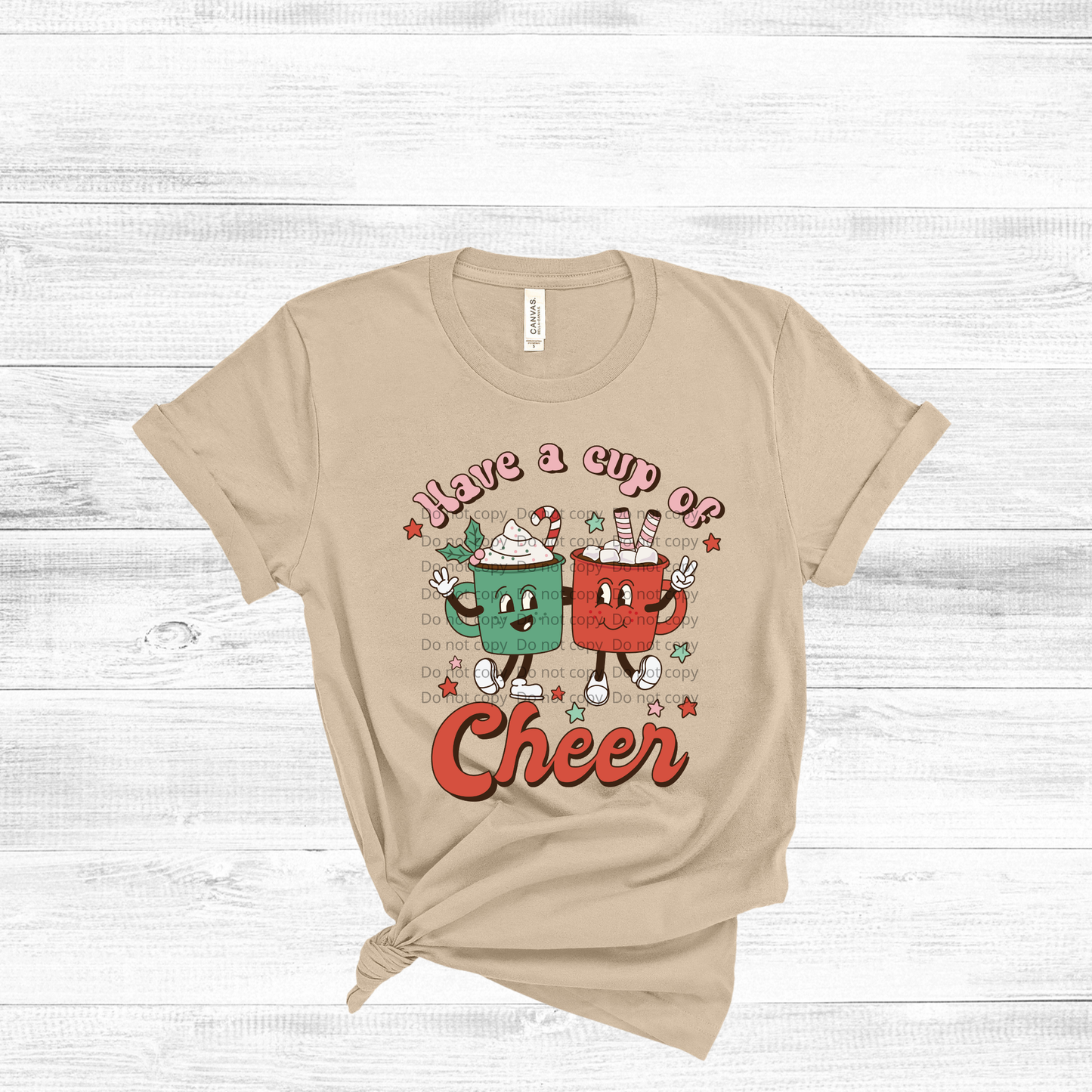 Have a cup of cheer Hot chocolate