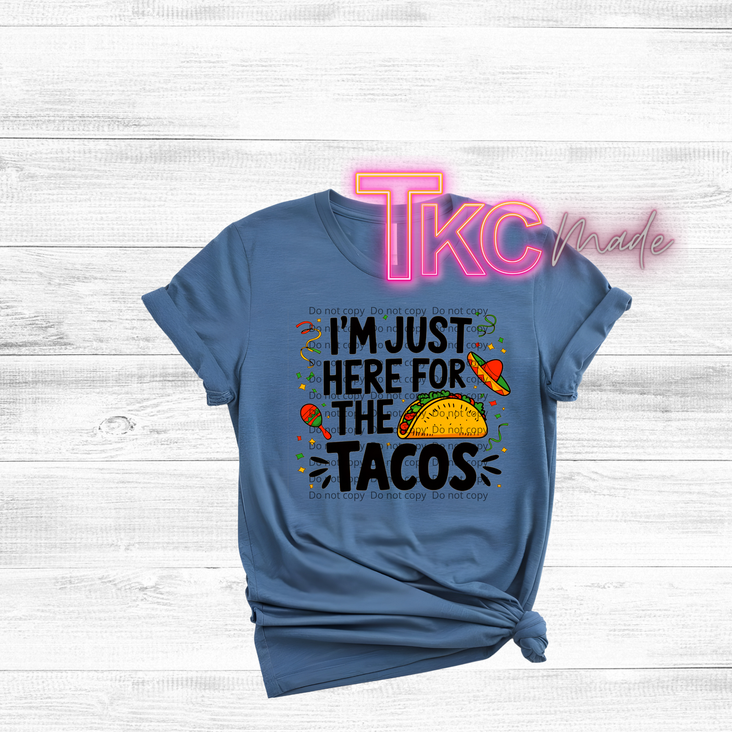 Just here for the tacos