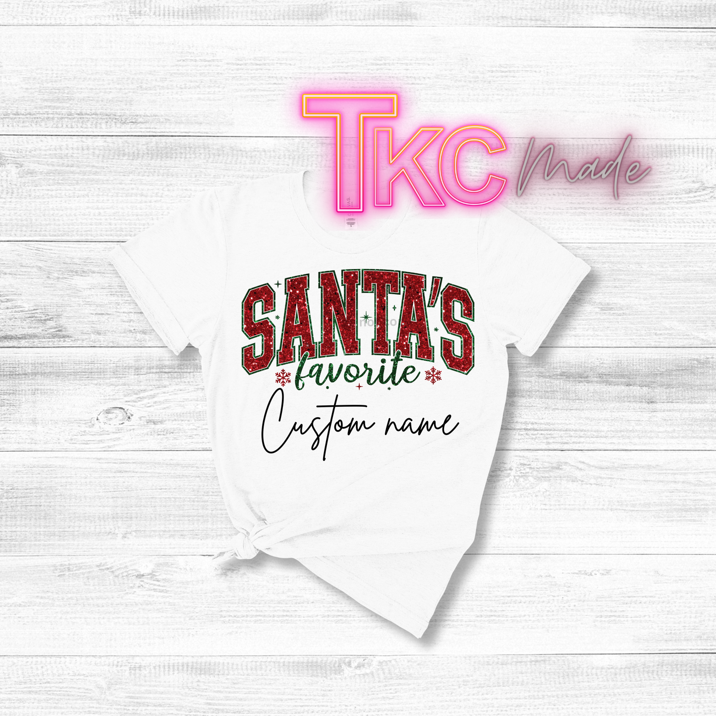 Santa's Favorite- Custom name