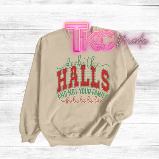 Deck the halls and not your family