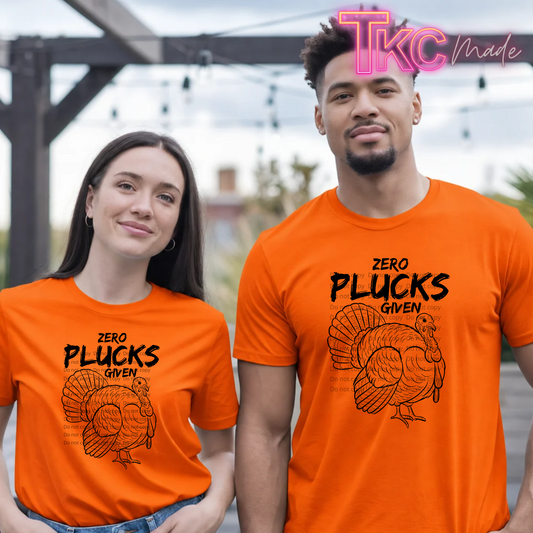  t-shirt with turkey graphic and text that reads zero plucks given