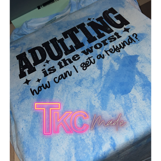 Adulting is the worst