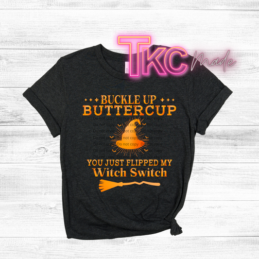 Buckle up buttercup