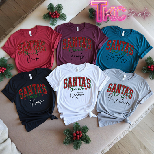 Santa's favorite -Custom
