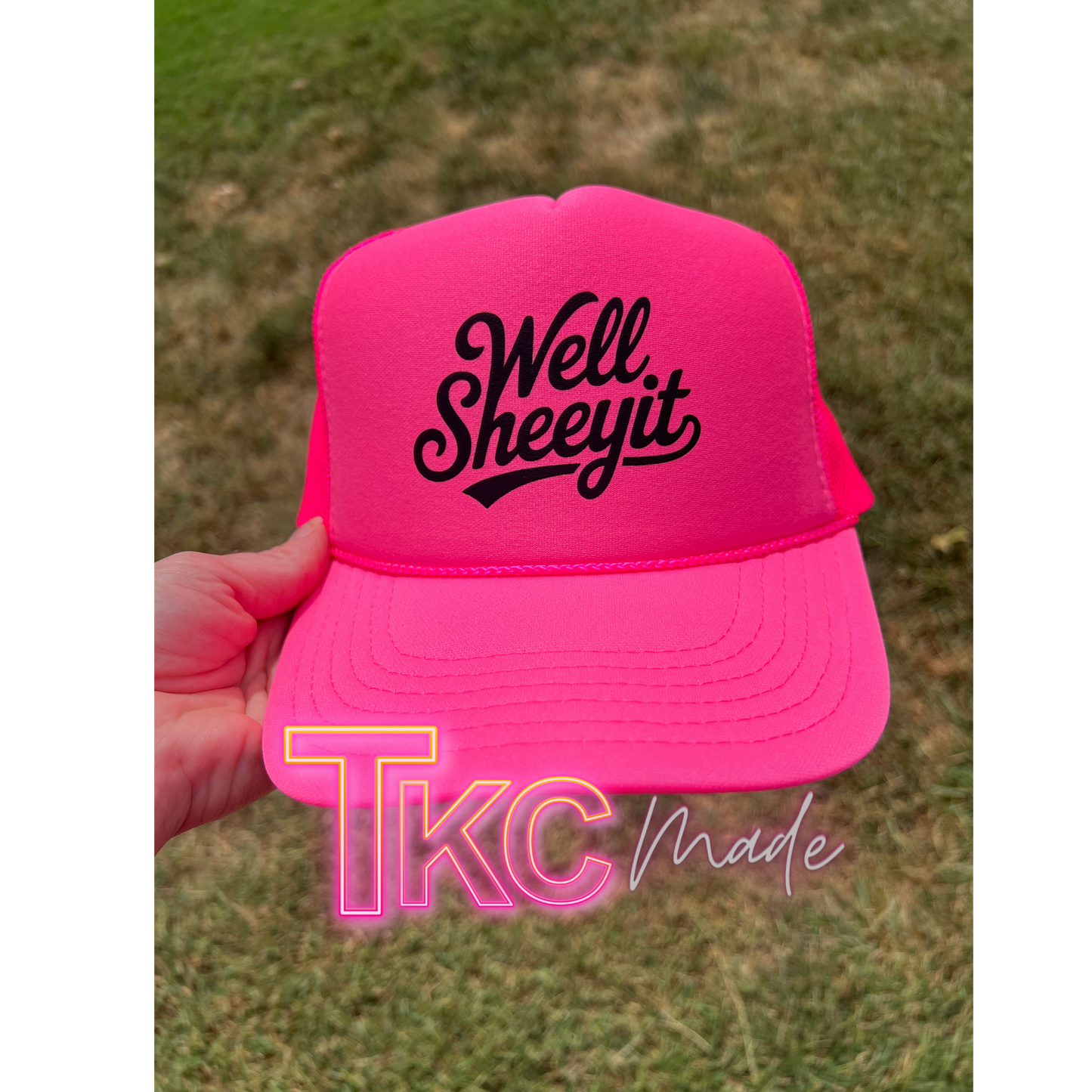 Well Sheeyit funny trucker hat