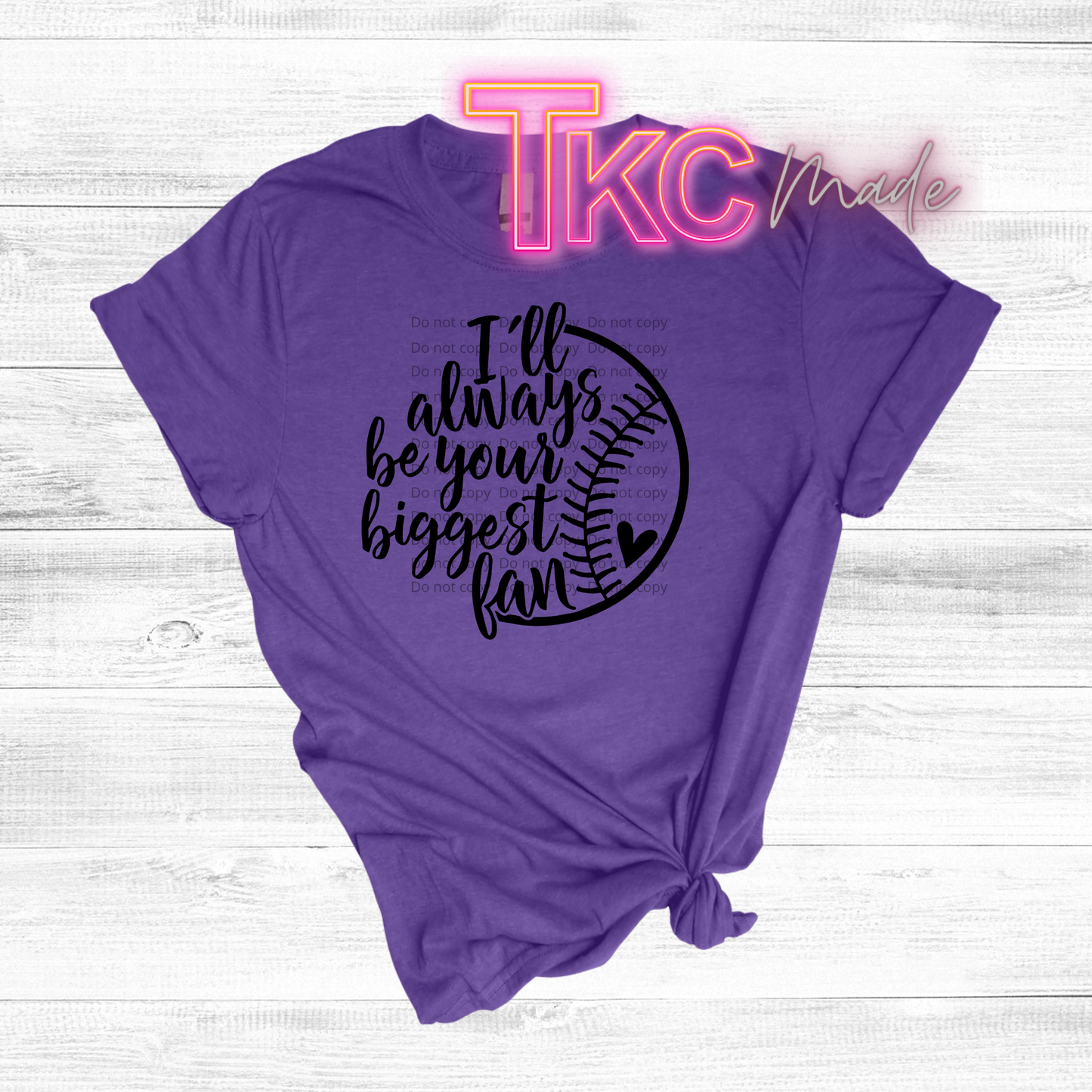 baseball i'll always be your biggest fan