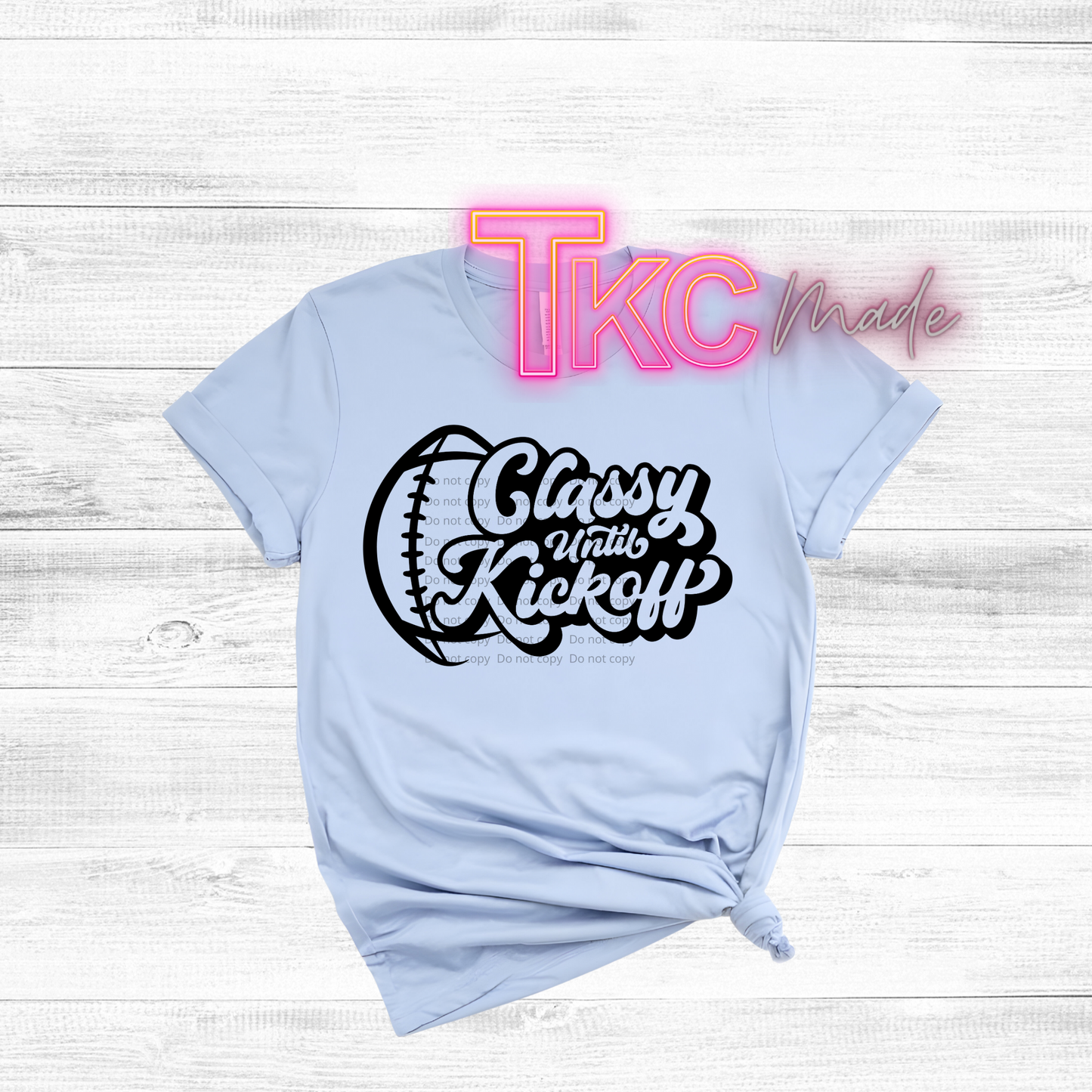 Classy until kickoff