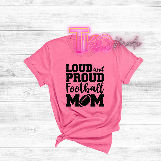 Loud and proud football mom