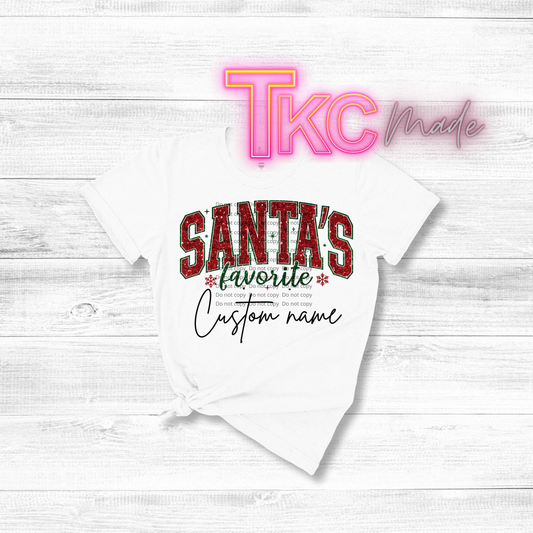 Santa's favorite -Custom