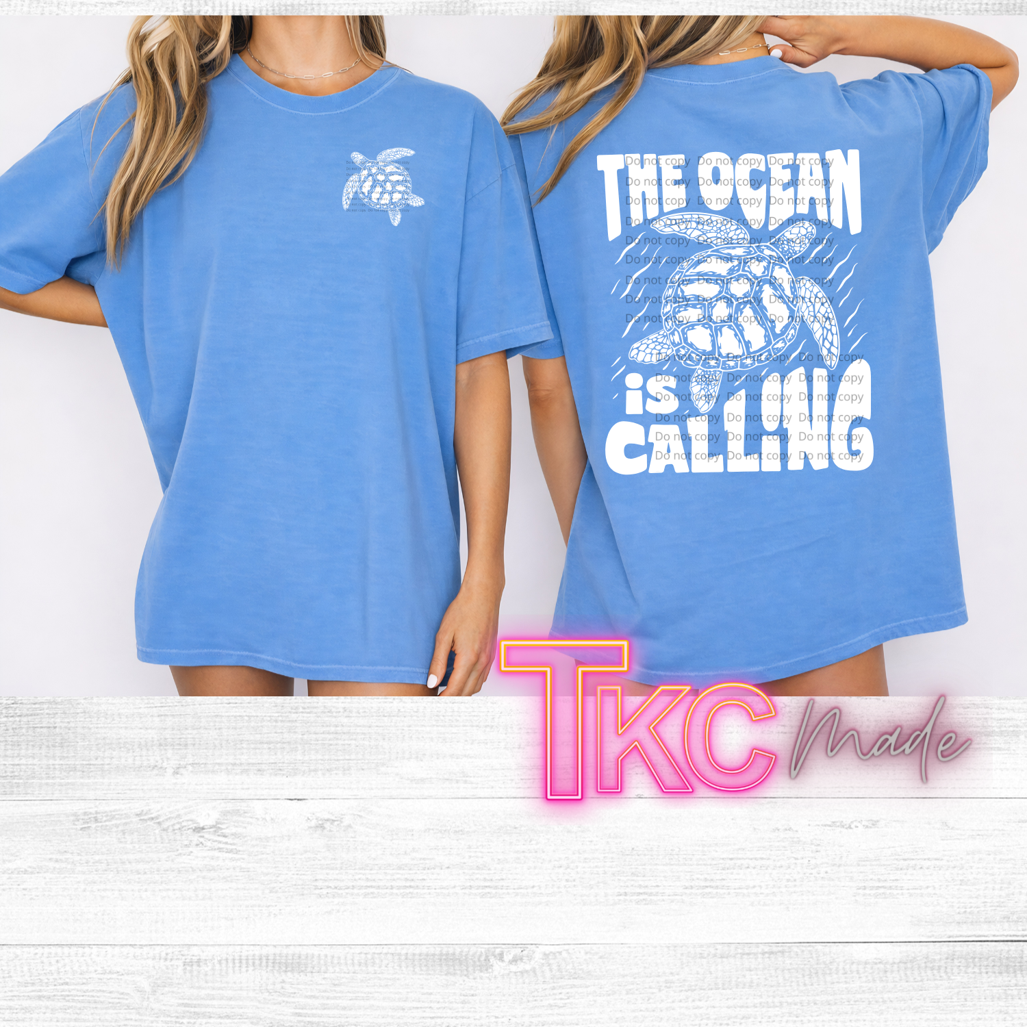 a front and back t shirt. the front featuring a sea turtle and the back says the ocean is calling with a sea turtle